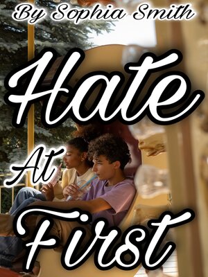 cover image of Hate At First